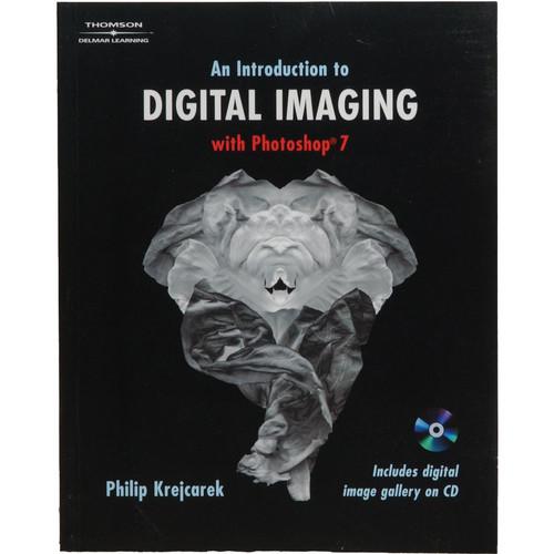 Cengage Course Tech. Book and CD-Rom: Introduction to Digital Imaging, Cengage, Course, Tech., Book, CD-Rom:, Introduction, to, Digital, Imaging