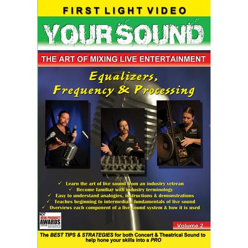 First Light Video DVD: Equalizers, Frequency & Processing