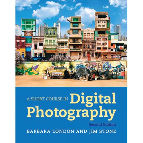 Pearson Education Book: A Short Course in Digital Photography, 2nd Edition
