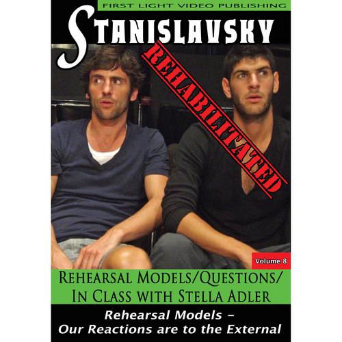 First Light Video DVD: Rehearsal Models Questions In Class With Stella Adler - Volume 8