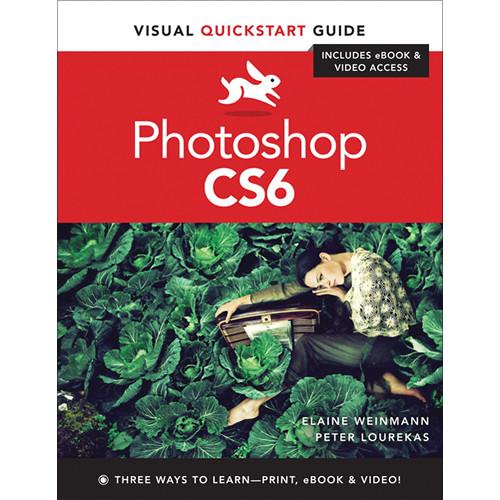 Peachpit Press Book: Photoshop CS6: Visual QuickStart Guide