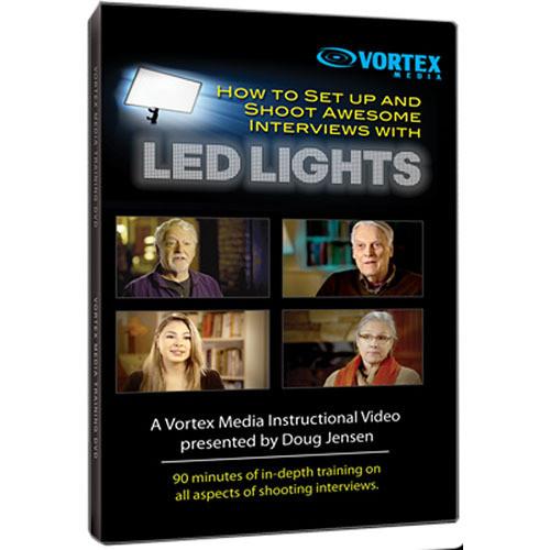 Vortex Media DVD-Video: How to Set Up and Shoot Awesome Interviews with LED Lights