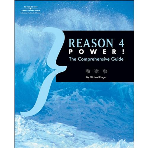 Cengage Course Tech. Book: Reason 4 Power! by Michael Prager
