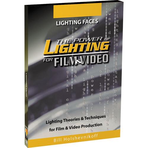 First Light Video DVD: The Power of Lighting for Film & Video: Lighting Faces by Bill Holshevnikoff