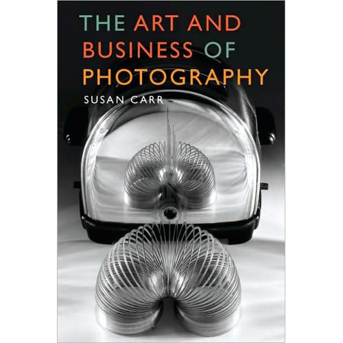 Allworth Book: The Art and Business of Photography, by Susan Carr