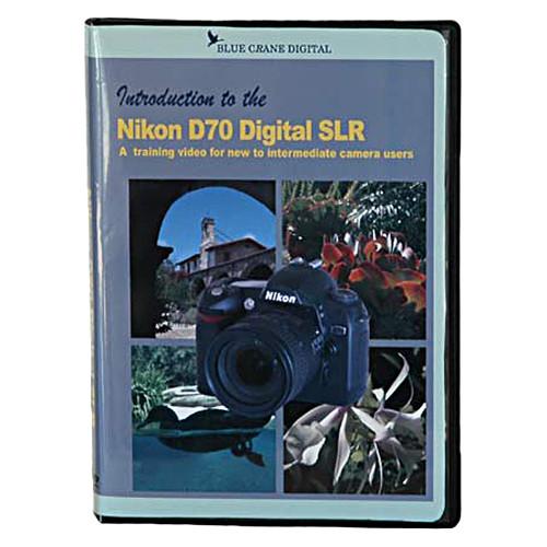 Blue Crane Digital DVD: Training DVD for the Nikon D70 70S Digital SLR Camera