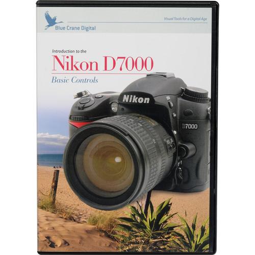 Blue Crane Digital Training DVD: Introduction to the Nikon D7000: Basic Controls, Vol 1