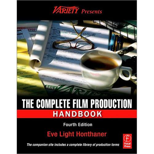 Focal Press Book: The Complete Film Production Handbook