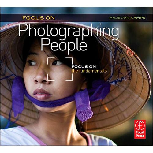 Focal Press Book: Focus On Photographing People: Focus on Fundamentals