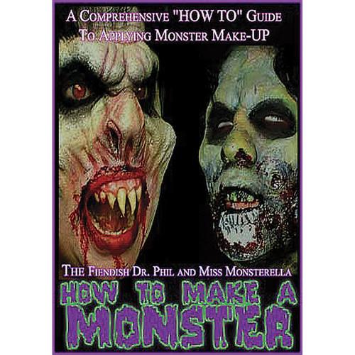 First Light Video DVD: How to Make a Monster: Guide to Applying Prosthetic Make-Up