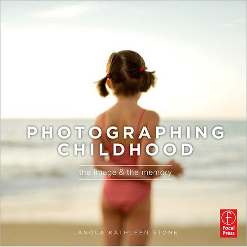 Focal Press Book: Photographing Childhood: The Image and the Memory