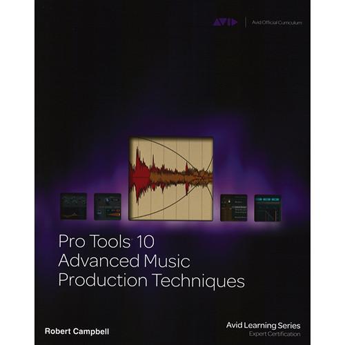 ALFRED Book: Pro Tools 10 Advanced Music Production Techniques