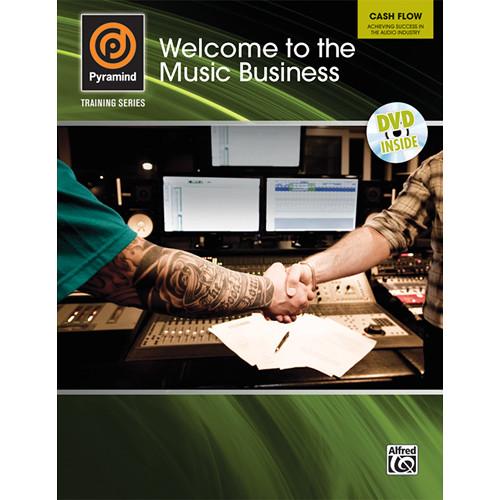 ALFRED Book: Pyramind Training Series: Welcome to the Music Business