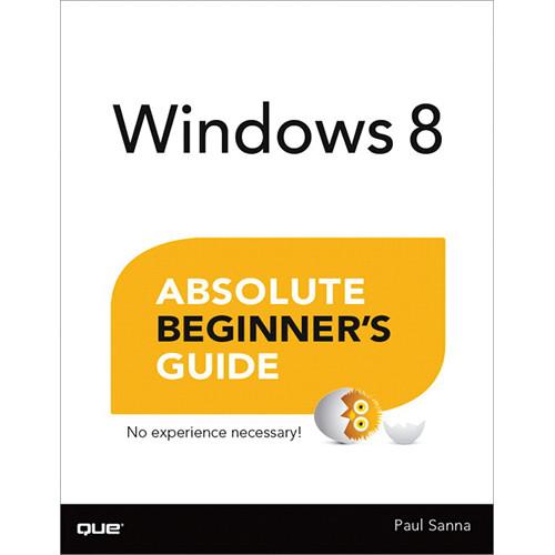 Pearson Education Book: Windows 8 Absolute Beginner's Guide, Pearson, Education, Book:, Windows, 8, Absolute, Beginner's, Guide