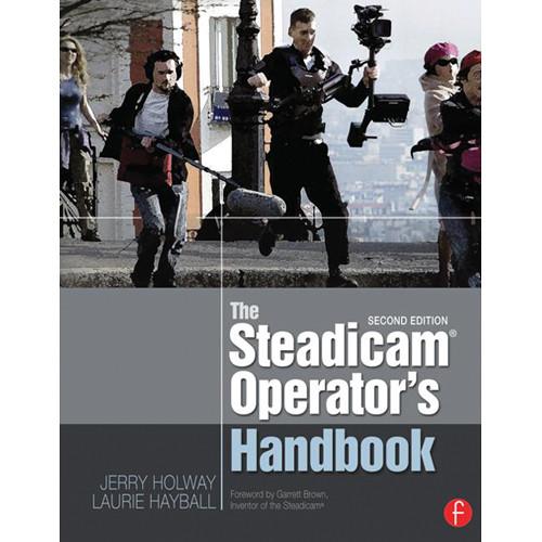 Focal Press Paperback: The Steadicam Operator