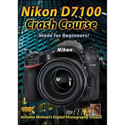 Michael the Maven DVD: Nikon D7100 DSLR Camera Crash Course