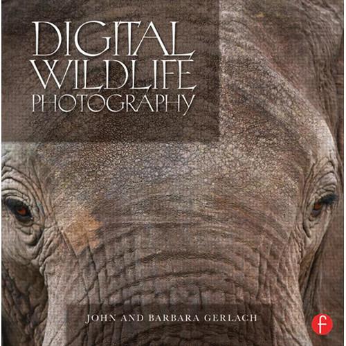 Focal Press Book: Digital Wildlife Photography