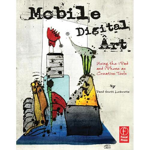 Focal Press Book: Mobile Digital Art: