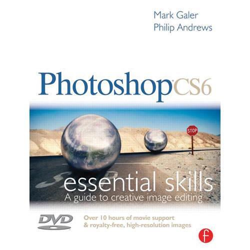 Focal Press Book: Photoshop CS6: Essential Skills