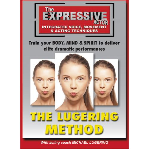 First Light Video DVD: The Expressive Actor: The Lugering Method
