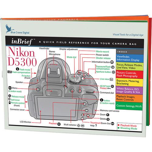 Blue Crane Digital Nikon D5300 inBrief Laminated Card: A Quick Field Reference for Your Camera Bag