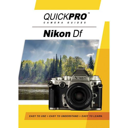 QuickPro DVD: Nikon Df Camera Guide