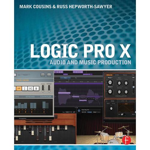 Focal Press Book: Logic Pro X: Audio and Music Production