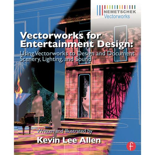 Focal Press Book: Vectorworks for Entertainment Design