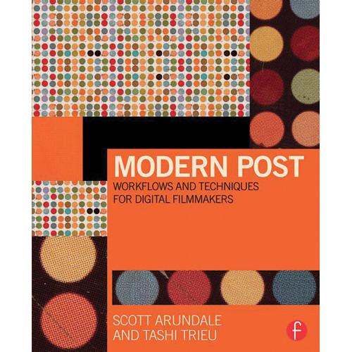 Focal Press Book: Modern Post: Workflows and Techniques for Digital Filmmakers