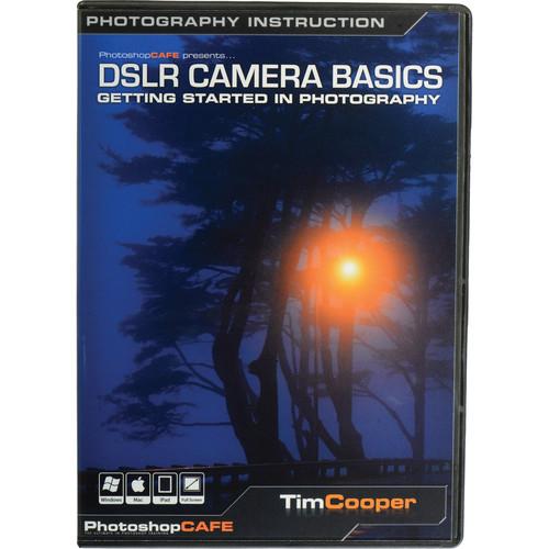 PhotoshopCAFE DVD-ROM: DSLR Camera Basics: Getting Started in Photography