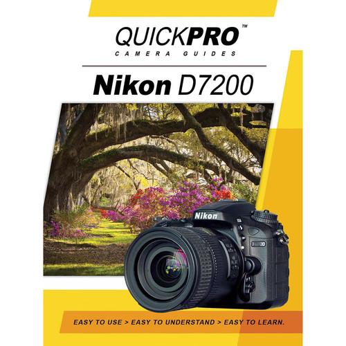QuickPro DVD: Nikon D7200 Instructional Camera Guide