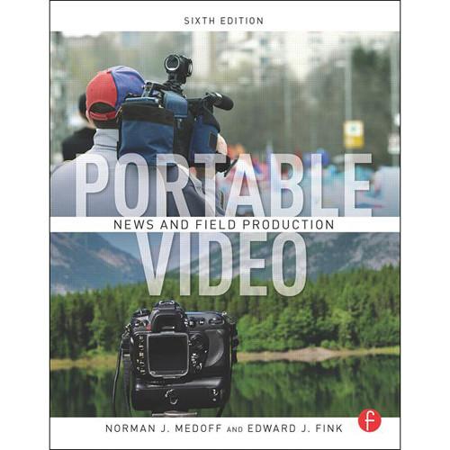 Focal Press Book: Portable Video: News and Field Production
