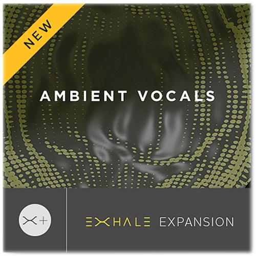 Output Ambient Vocals - EXHALE Expansion Pack