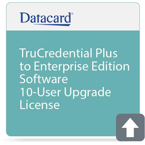 DATACARD TruCredential Plus to Enterprise Edition Software 10-User Upgrade License