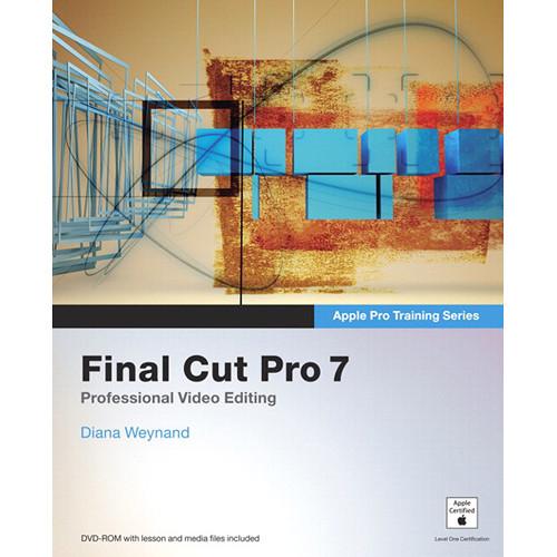 Peachpit Press Apple Pro Train Series: Final Cut Pro 7