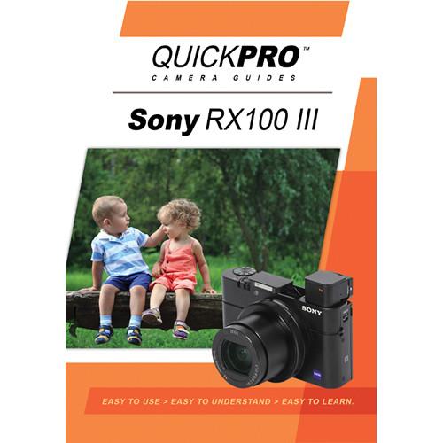 QuickPro DVD: Sony RX100 III Instructional Camera Guide