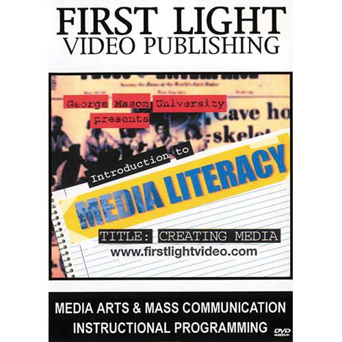 First Light Video DVD: Media Literacy: Creating Media