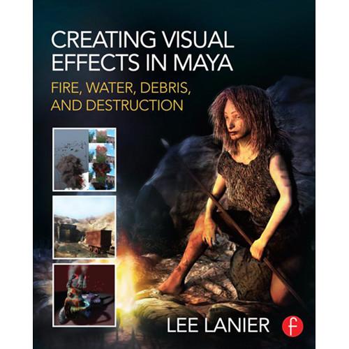 Focal Press Book: Creating Visual Effects in Maya
