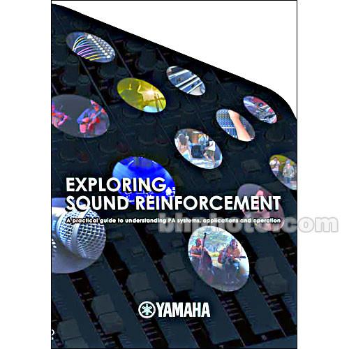 Yamaha DVD: Exploring Sound Reinforcement by Yamaha - A Practical Guide to Understanding PA Systems; Applications and Operation