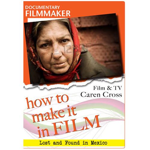 First Light Video DVD: Documentary Filmmaker - Film & TV Caren Cross