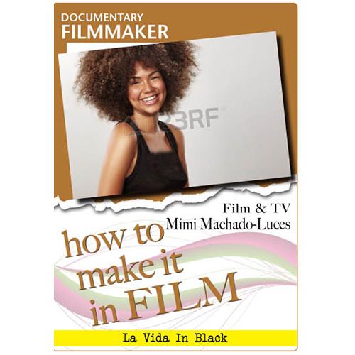 First Light Video DVD: Documentary Filmmaker - Film & TV Mimi Machado-Luces