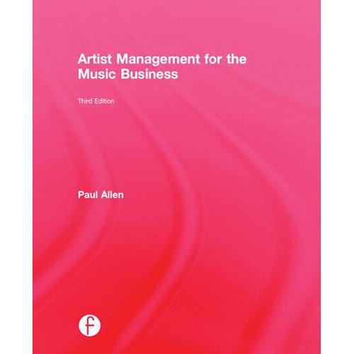 Focal Press Book: Artist Management for the Music Business