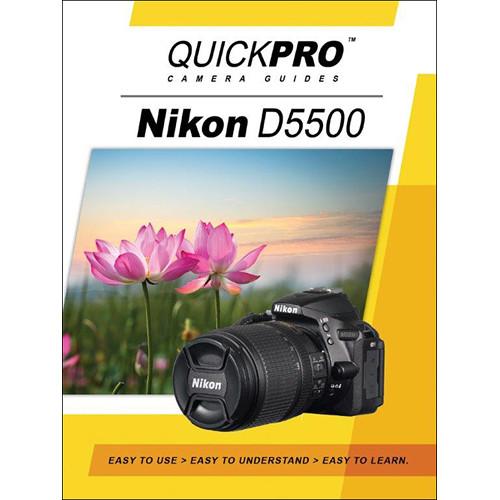 QuickPro DVD: Nikon D5500 Instructional Camera Guide