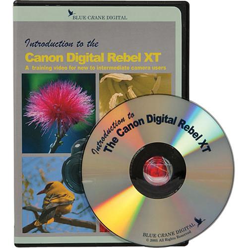 Blue Crane Digital DVD: Introduction to the Canon Digital Rebel XT