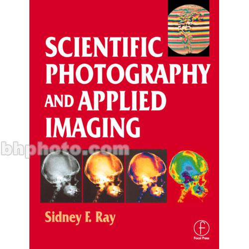 Focal Press Book: Scientific Photography and