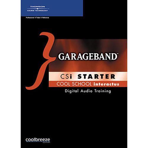 Cool Breeze CD-Rom: GarageBand CSi Starter by Dave Egan, Colin MacQueen