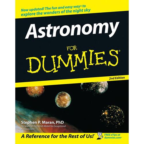Wiley Publications Book: Astronomy For Dummies, 2nd Edition by Stephen P. Maran, Wiley, Publications, Book:, Astronomy, Dummies, 2nd, Edition, by, Stephen, P., Maran