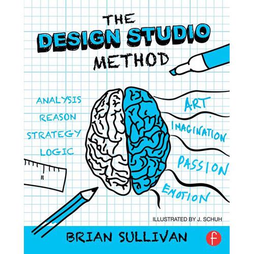 Focal Press Book: The Design Studio Method - Creative Problem Solving with UX Sketching