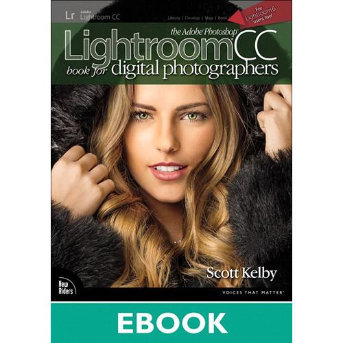 New Riders E-Book: The Adobe Photoshop Lightroom CC Book for Digital Photographers