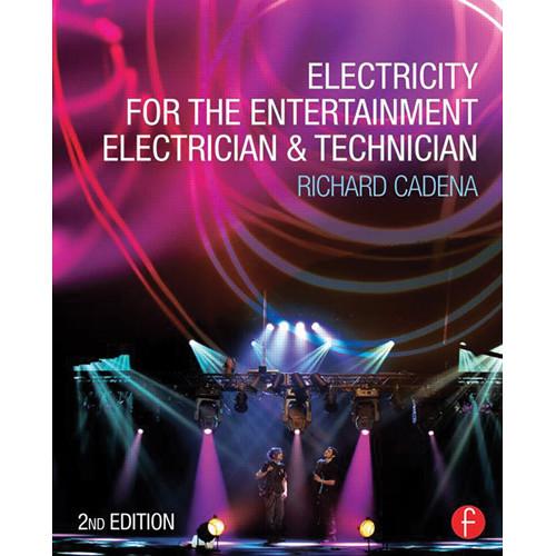Focal Press Book: Electricity for the Entertainment Electrician and Technician